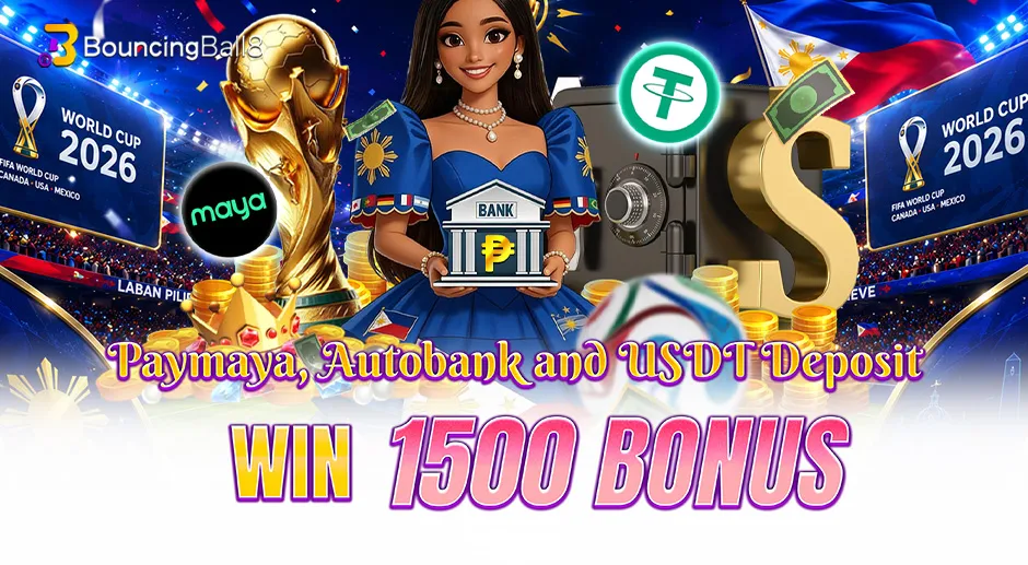 BouncingBall8 Paymaya, Autobank and USDT Deposit WIN 1500 Bonus