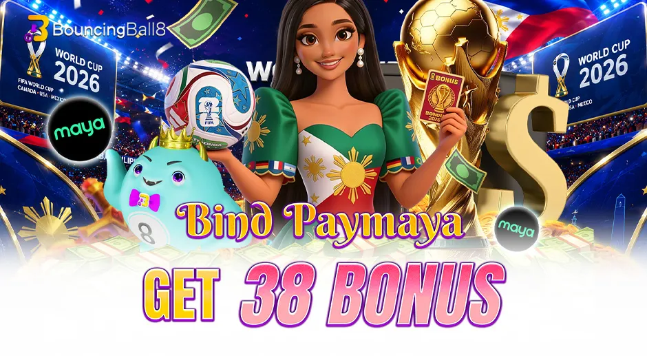 BouncingBall8 Bind Paymaya Get 38 Bonus